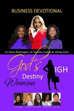 God's High Destiny Woman Business Devotional
