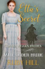 Etta's Secret: Mail Order Bride