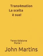 Trans4mation La Scelta