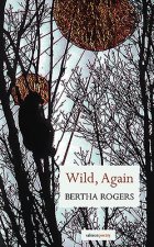Wild, Again
