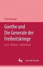 Goethe und die Generale der Freiheitskriege