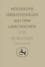 Holderlins Ubersetzungen aus dem Griechischen