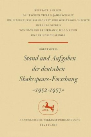 Stand und Aufgaben der Deutschen Shakespeare-Forschung 1952-1957