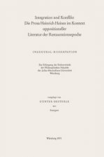 Integration und Konflikt die Prosa Heinrich Heines im Kontext oppositioneller Literatur der Restaurationsepoche