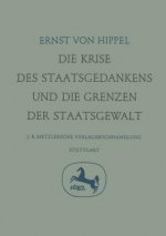 Die Krise des Staatsgedankens und die Grenzen der Staatsgewalt