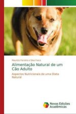 Alimentacao Natural de um Cao Adulto