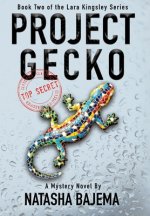 Project Gecko: A Mystery Novel
