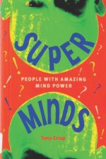 Super Minds - People with Amazing Mind Power