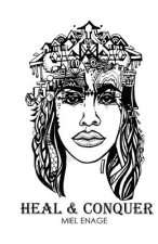 Heal & Conquer