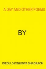 A Day And Other Poems