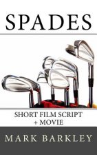 Spades: Short Film Script + Movie