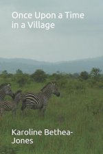 Once Upon a Time in a Village