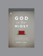 God in Our Midst
