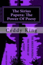 The Sirius Papera: The Power Of Poesy