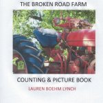 The Broken Road Farm Counting and Picture Book