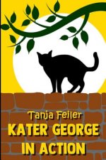 Kater George in Action: Kurzgeschichte Für Kinder
