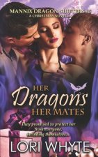 Her Dragons, Her Mates: A Christmas Novella