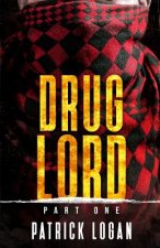 Drug Lord: Part I