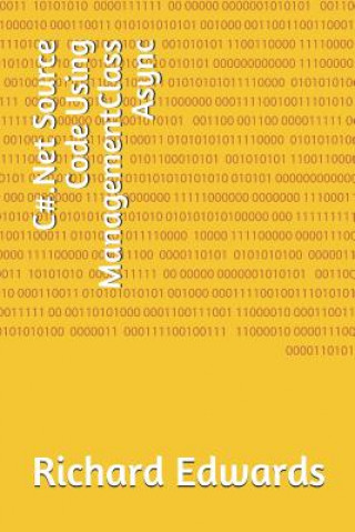C#.Net Source Code Using ManagementClass Async