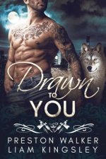 Drawn to You: A Single Dad Opposites Attract Romance