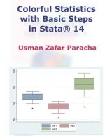 Colorful Statistics with Basic Steps in Stata(r) 14