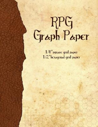 RPG Graph Paper: 1/4-Inch Grid & 1/2-Inch Hexagonal Grid Paper for Map-Drawing (Remy Taylor)()