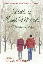 Bells of Saint Michaels: A Christmas Story