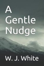 A Gentle Nudge