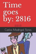 Time goes by: 2816
