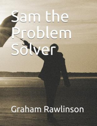 Sam the Problem Solver