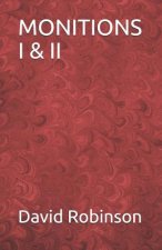 Monitions I & II