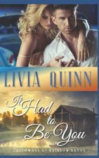 It Had to Be You: A Small Town Romantic Suspense