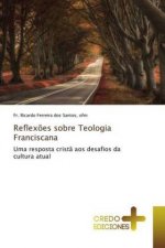 Reflexoes sobre Teologia Franciscana
