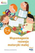 Wspomaganie rozwoju motoryki małej