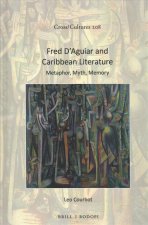 Fred d'Aguiar and Caribbean Literature: Metaphor, Myth, Memory