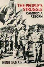 The People's Struggle: Cambodia Reborn