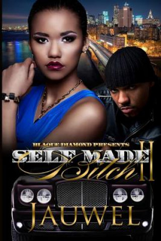 Self Made Bitch 2