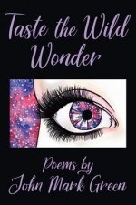 Taste the Wild Wonder