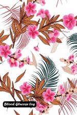 Blood Glucose Log: Blooming Stylish Garden Florals Cover