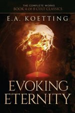 Evoking Eternity: Forbidden Rites of Evocation
