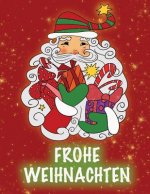 Frohe Weihnachten: Malbuch