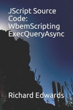 JScript Source Code: WbemScripting ExecQueryAsync