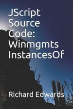 JScript Source Code: Winmgmts InstancesOf