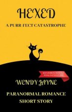 Hexed: A Purr-Fect Catastrophe