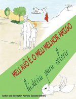 Meu Avô É O Meu Melhor Amigo