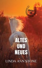 Neues und Altes (Green Valley Serie, Band 8)