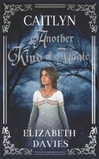 Another Kind of Magic