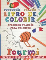 Livro de Colorir Portugu?s - Franc?s I Aprender Franc?s Para Crianças I Pintura E Aprendizagem Criativas