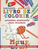 Livro de Colorir Portugu?s - Noruegu?s I Aprender Noruegu?s Para Crianças I Pintura E Aprendizagem Criativas