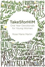 Take5forHIM: One Year Devotionals for Young Women